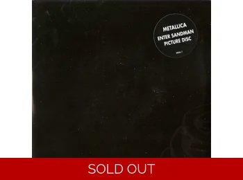 Metallica ‎– Enter Sandman - UK Limited Edition 2 Track 7" Picture Disc c/w Hype Sticker
